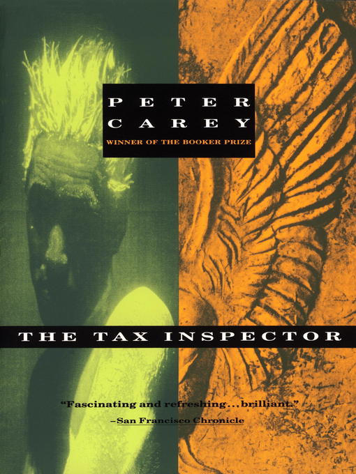Title details for The Tax Inspector by Peter Carey - Available